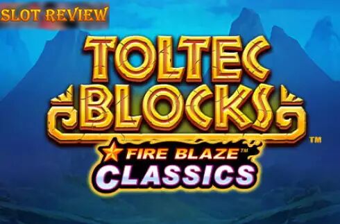 Fire Blaze Toltec Blocks